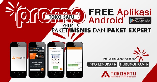 Promo Toko Satu, FREE Aplikasi Android khusus Paket Webiste Bisnis dan Expert